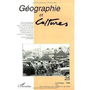   cultures 25 (French Edition) (9782738465108): Geographie et Cultur