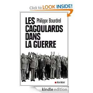 Les Cagoulards dans la guerre (French Edition) Philippe Bourdrel 