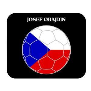    Josef Obajdin (Czech Republic) Soccer Mousepad: Everything Else