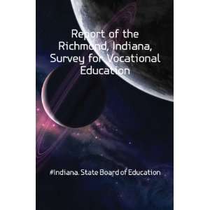   Indiana, Survey for Vocational Education #Indiana. State Board of