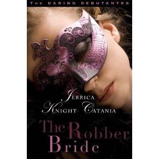   The Daring Debutantes, Book 1) by Jerrica Knight Catania (May 2, 2011