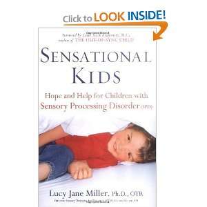   with Sensory Processing Disorder [Hardcover] Lucy Jane Miller Books