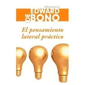   Lateral Thinking (Biblioteca Edward De Bono) (Spanish Editi [Hardcover