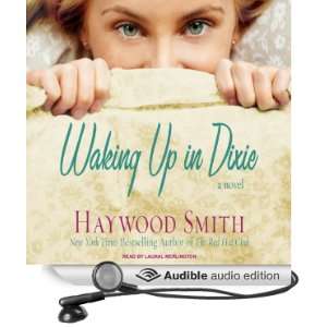  Waking Up in Dixie A Novel (Audible Audio Edition 