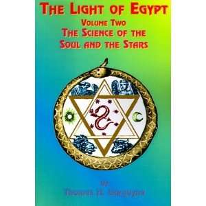  The Light of Egypt Volume Two, the Science of the Soul 