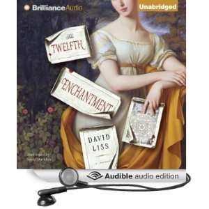 The Twelfth Enchantment [Unabridged] [Audible Audio Edition]