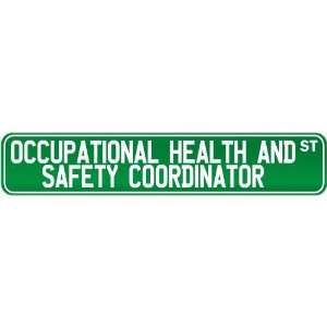  New  Occupational Health And Safety Coordinator Street 