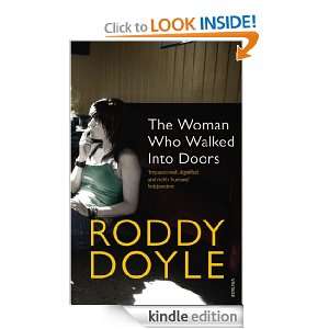 The Woman Who Walked Into Doors Roddy Doyle  Kindle Store