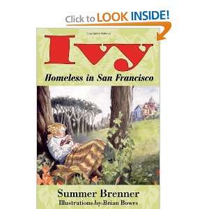  Ivy, Homeless in San Francisco [Paperback] Summer Brenner 