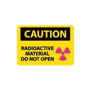   Radioactive Material Do Not Open Safety Sign