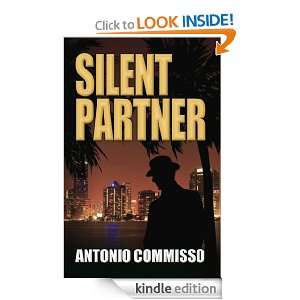 Silent Partner Antonio Commisso  Kindle Store
