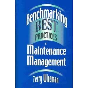  Benchmarking Best Practices in Maintenance Management 