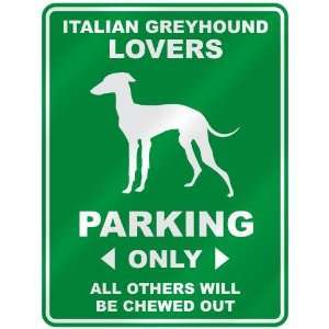   ITALIAN GREYHOUND LOVERS PARKING ONLY  PARKING SIGN DOG 