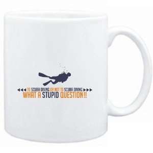  Mug White  To Scuba Diving or not to Scuba Diving, what a 