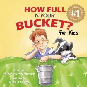  How Full Is Your Bucket? For Kids [Hardcover] Tom Rath 