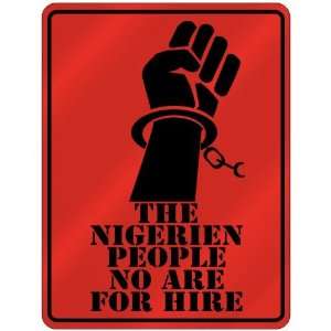  New  The Nigerien People No Are For Hire  Niger Parking 