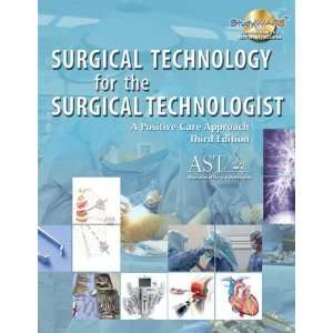 Surgical Technology for the Surgical Technologist A 