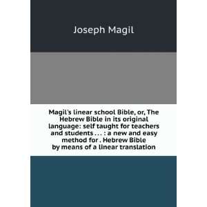   . Hebrew Bible by means of a linear translation Joseph Magil Books