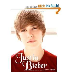 Justin Bieber Die Biografie  Garrett Baldwin Bücher