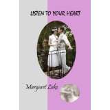 Listen To Your Heart von Margaret Lake (Kindle Edition)