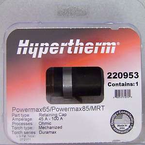 Hypertherm Powermax 65 OhmicRetaining Cap 220953  