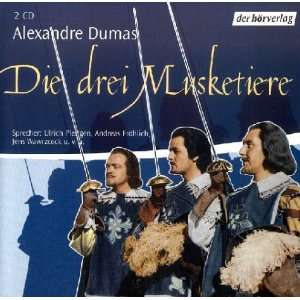 Die drei Musketiere. 2 CDs.  Alexandre, d. Ält. Dumas 