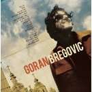  Goran Bregovic Songs, Alben, Biografien, Fotos