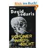   autobiographische Geschichten  David Sedaris Bücher