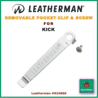 REMOVABLE POCKET CLIP & SCREW 4 LEATHERMAN KICK #934860  