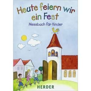  Messbuch für Kinder  Judith Weber, Anke Dammann Bücher