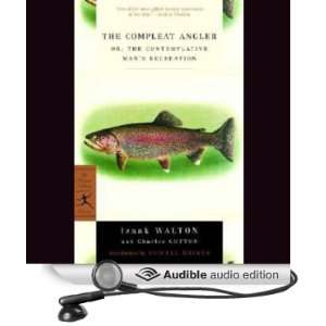  The Compleat Angler (Audible Audio Edition): Izaak Walton 