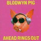 BLODWYN PIG   AHEAD RINGS OUT   CD ALBUM EMI CATALO NEW