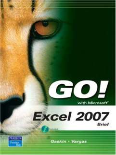 Go with Microsoft Excel 2007 Brief Book  Shelley Gask  