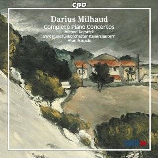  complete works for piano orchestra darius milhaud composer alun 