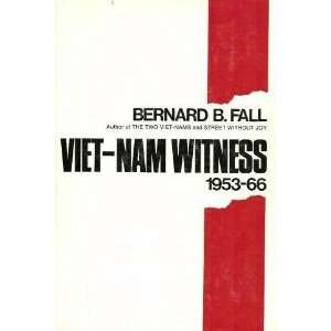 Viet Nam Witness 1953 66 Bernard Fall Books