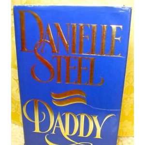  Daddy by Danielle Steel (1989, Hardcover, Limited 