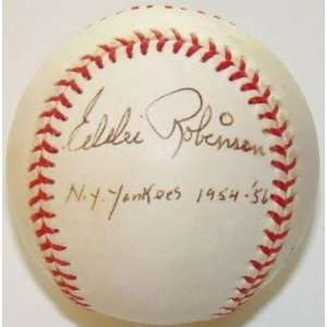 Eddie Robinson Autographed Baseball   with NY 1954 56 Inscription 
