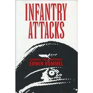   : Infantry Attacks ((Fall River Press Edition)): Erwin Rommel: Books