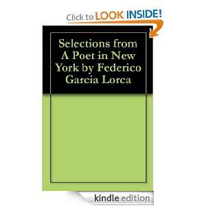 Selections from A Poet in New York by Federico Garcia Lorca (Spanish 