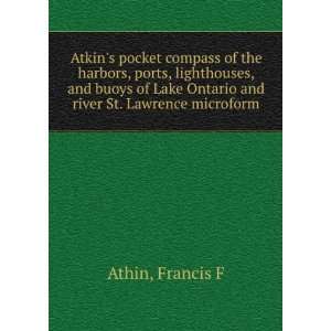   Lake Ontario and river St. Lawrence microform Francis F Athin Books