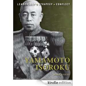 Yamamoto Isoroku (Command) Mark Stille  Kindle Store