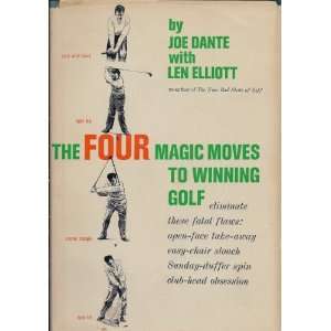   Moves to Winning Golf Joe Dante, Len Elliott, William Canfield Books