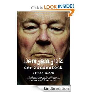 Demjanjuk der Sündenbock (German Edition) Ulrich Busch  