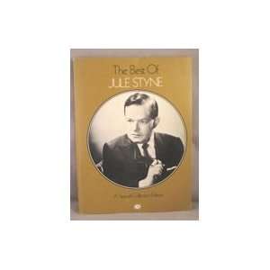 The best of Jule Styne; A Special Collectors Edition Jule Styne 