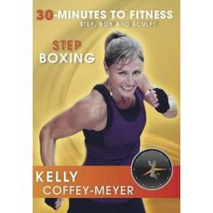 Kelly Coffey Meyers 30 Minutes to Fitness Step Boxing  