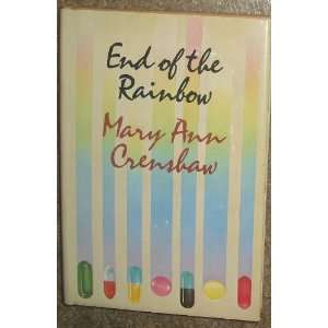  End of the rainbow Mary Ann Crenshaw Books