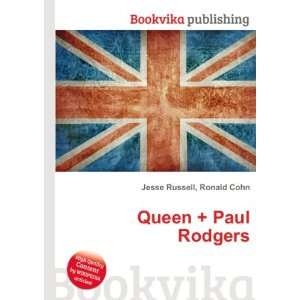 Queen + Paul Rodgers Ronald Cohn Jesse Russell  Books
