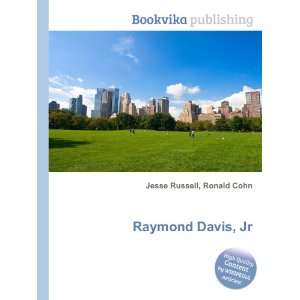  Raymond Davis, Jr. Ronald Cohn Jesse Russell Books