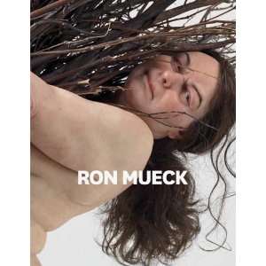  Ron Mueck [Paperback] David Hurlston Books