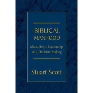   , Leadership and Decision Making [Paperback] Stuart Scott Books